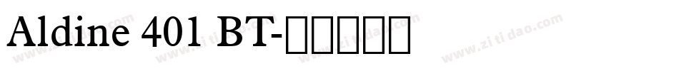 Aldine 401 BT字体转换